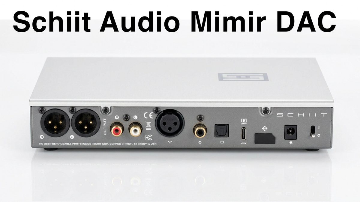 Schiit Audio Mimir DAC Review